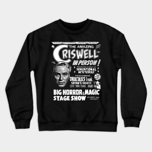 The Amazing Criswell ... in Person! Crewneck Sweatshirt